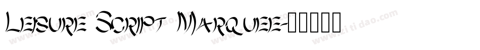 Leisure Script Marquee字体转换